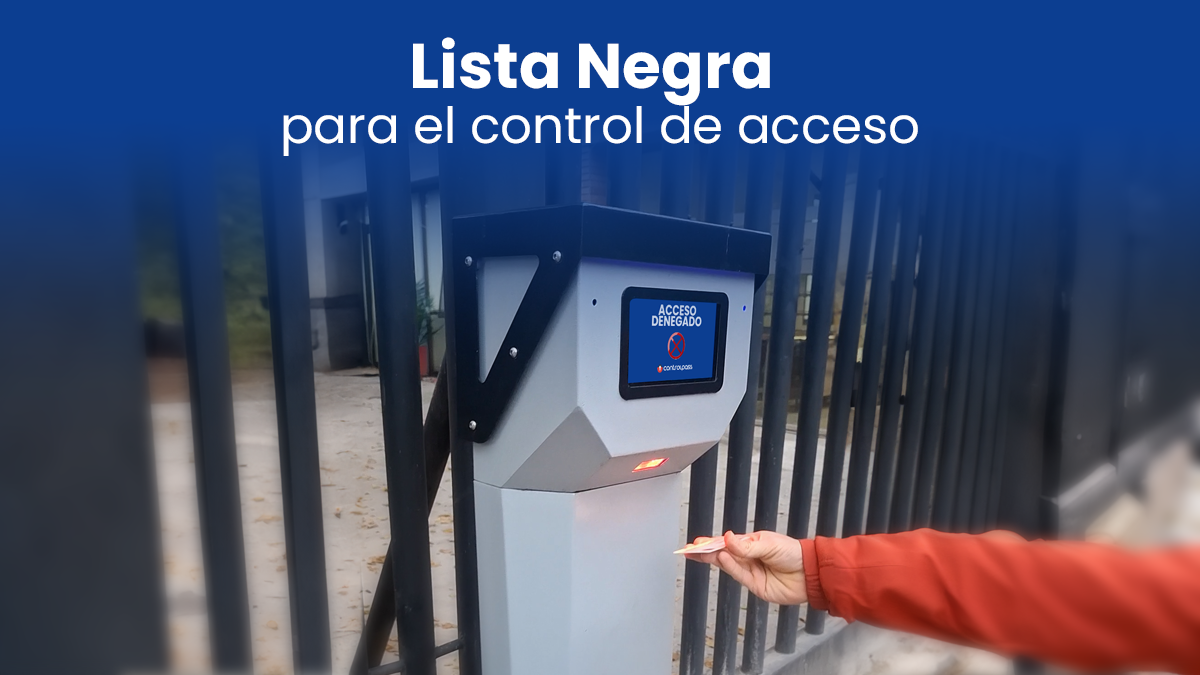 Lista Negra: Control de acceso efectivo